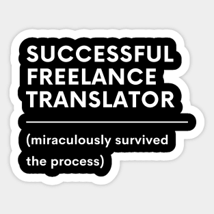 Succesful freelance translator survivor Sticker